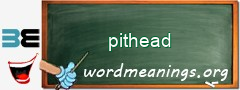 WordMeaning blackboard for pithead